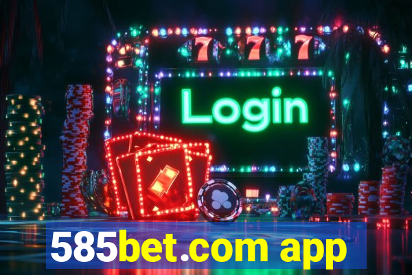 585bet.com app